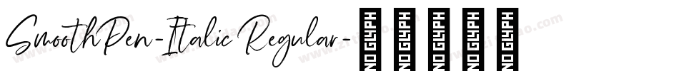 SmoothPen-Italic Regular字体转换
